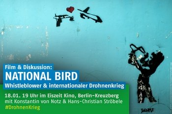 National Bird - Whistleblower und der internationale Drohnenkrieg -  Film & Diskussion